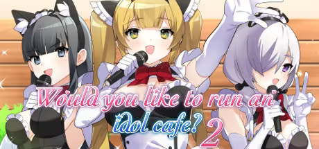 【ADV/PC】你想经营一家偶像咖啡屋吗？2 – Would you like to run an idol café? 2-H萌Gal