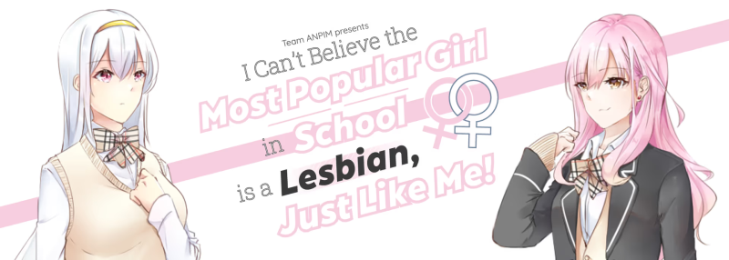 【ADV/PC】全校最受欢迎的女生居然和我一样也是姛 – I Can’t Believe the Most Popular Girl in School is a Lesbian, Just Like Me!-H萌Gal